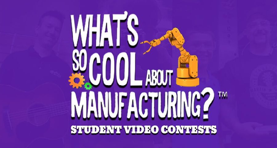 Whats So Cool about Manufacturing? Student Take the Challenge
